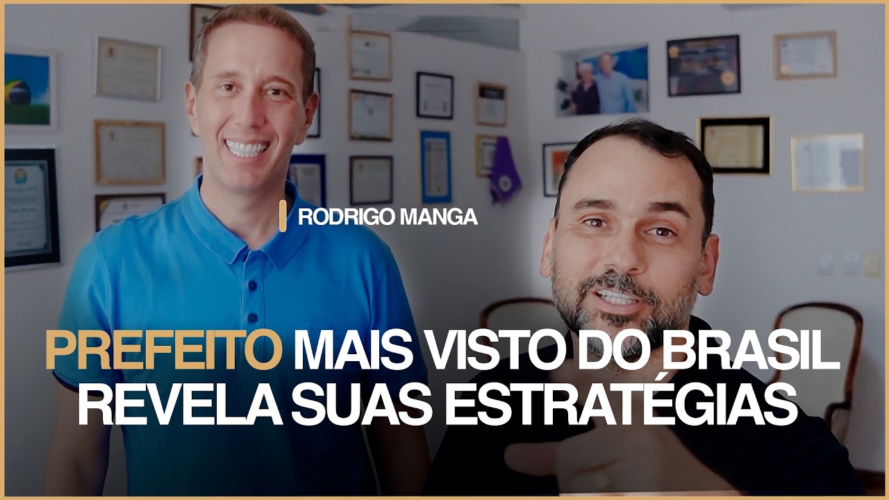 Rodrigo Manga irá revelar as estratégias que o fizeram ser o PREFEITO MAIS VISTO no Brasil!