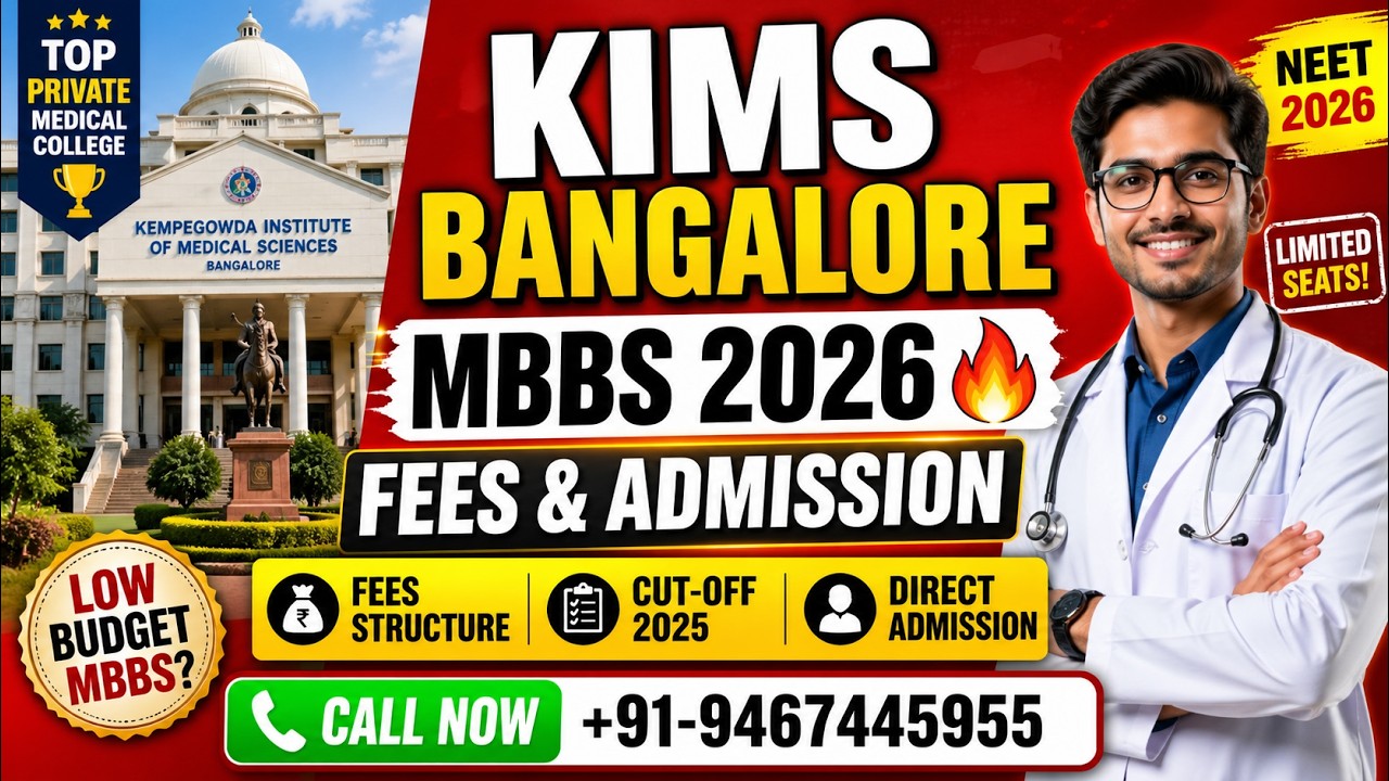 NEET UG 2026 KIMS Bangalore | Expected Cutoff, Fees & Hostel Charges