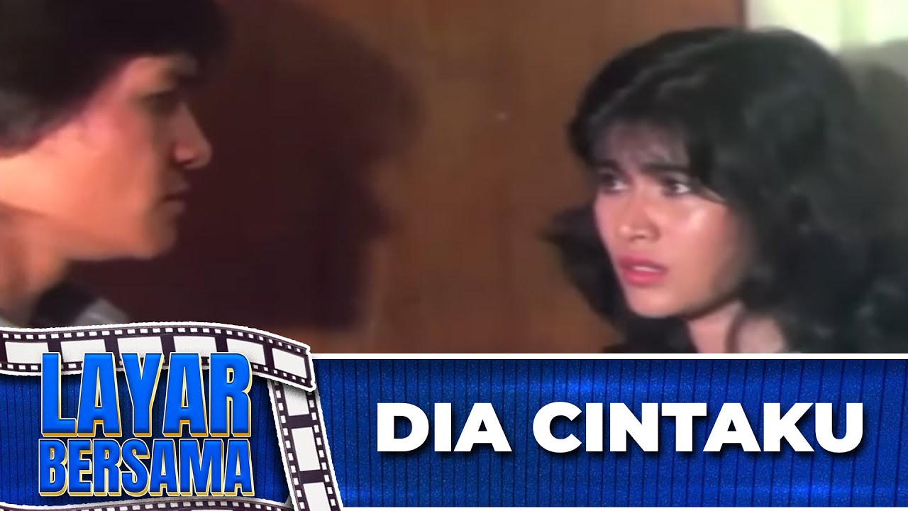 DIA CINTAKU - FULL MOVIE   NINA ANWAR, AVENT CHRISTIE, JOHAN SAIMIMA | LAYAR BERSAMA
