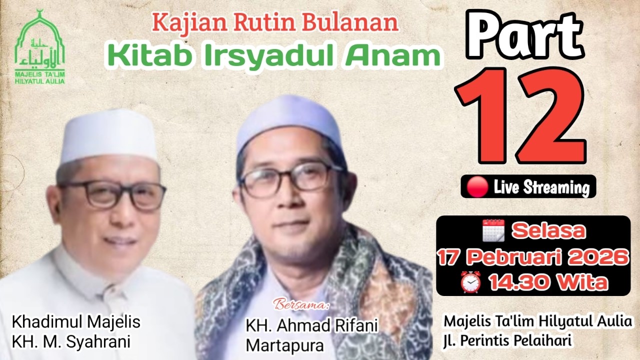 🔴 LIVE PART 12 | Pengajian Bersama KH. Ahmad Rifani | Majelis Ta'lim Hilyatul Aulia