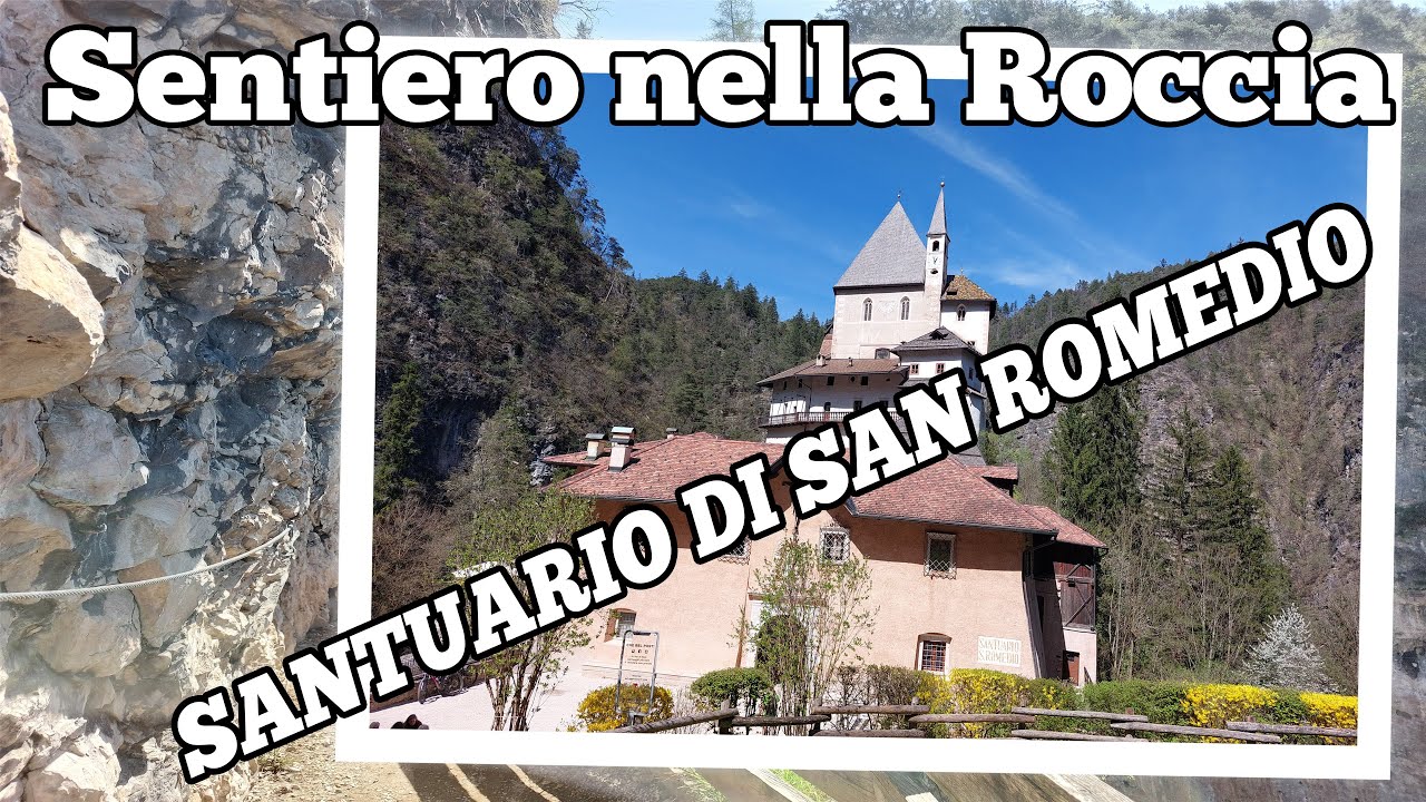 Sentiero nella Roccia: SANTUARIO DI SAN ROMEDIO