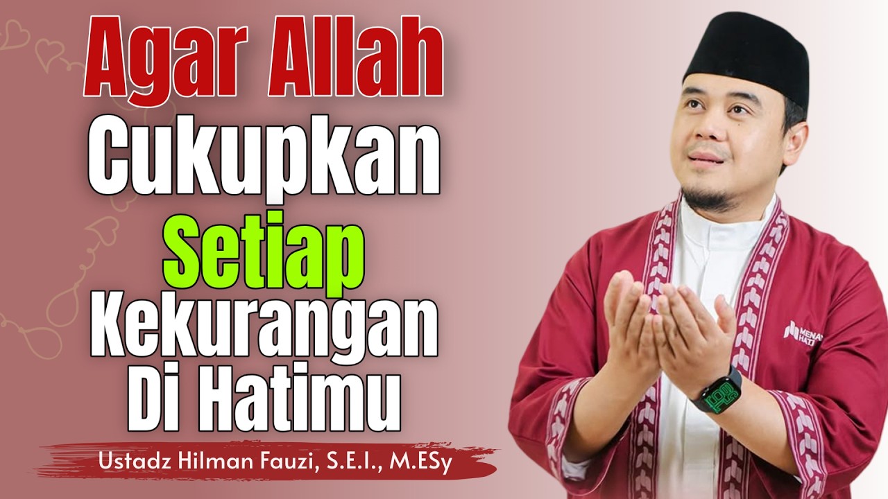 Ustadz Hilman Fauzi Terbaru ~ Jadikan Hatimu Tenang Dan Menenangkan | Hilman Fauzi Terbaru