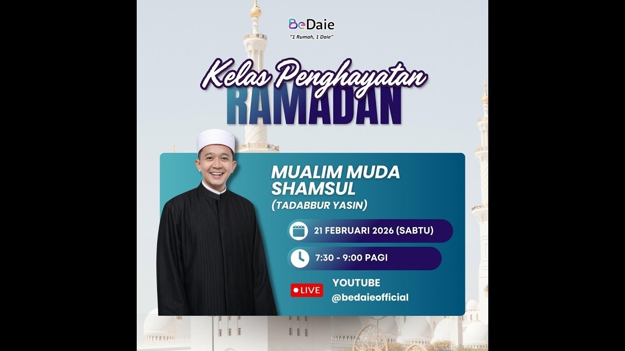 21 Februari 2026 - Kelas Tadabbur Yasin (Mualim Muda Shamsul)