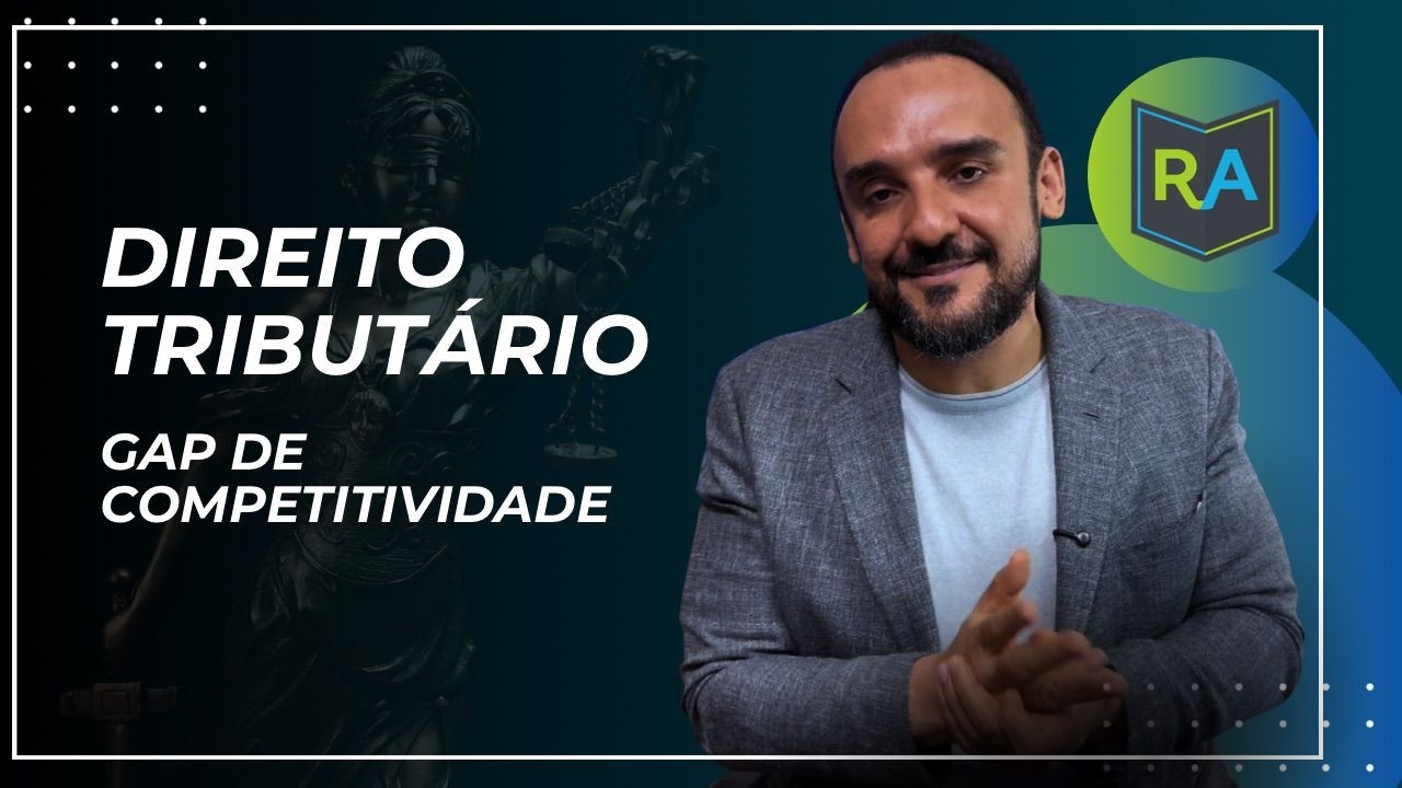 Reforma Tributária e o GAP DE COMPETITIVIDADE