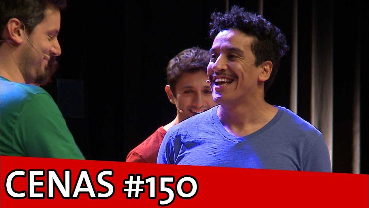 IMPROV&Aacute;VEL - CENAS IMPROV&Aacute;VEIS #150