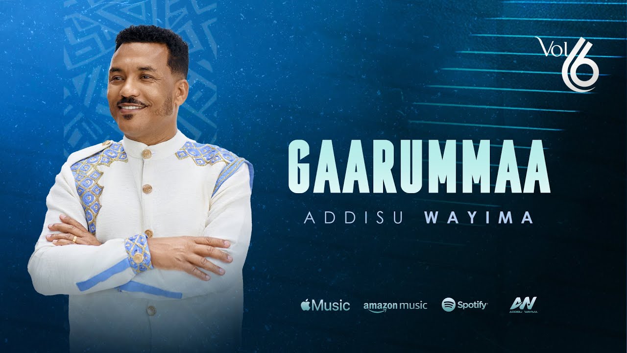 Addisu Wayima | Gaarummaa