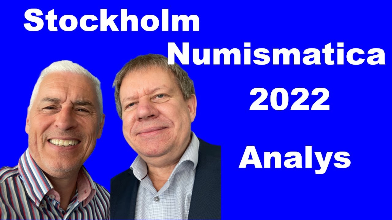 Stockholm Numismatica 2022 - Analys och kommentarer av Roberto Delzanno & Per-Göran Carlsson