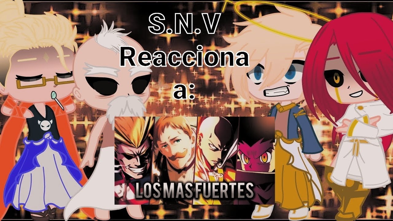 Los Dioses de S.N.V reacciónan a 