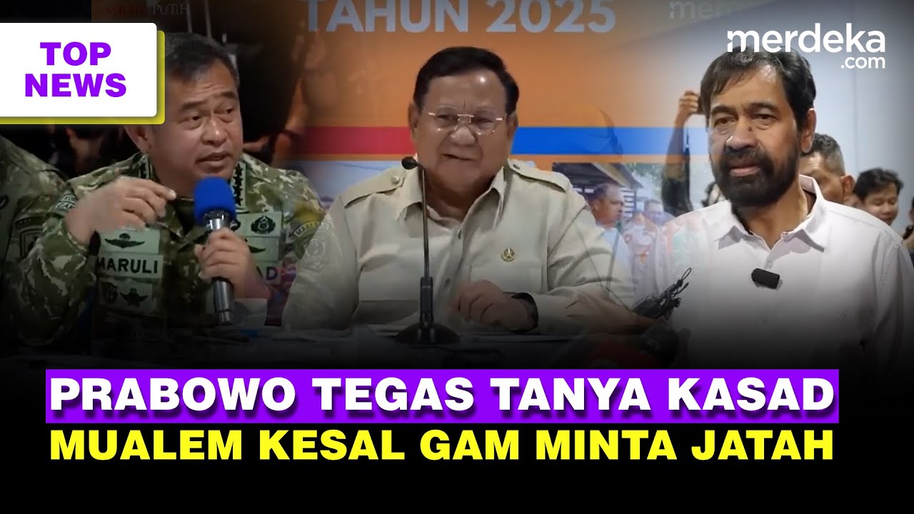 Prabowo Tegas ke Kasad Maruli, Satu Ruangan Terkejut | Mualem Kesal Ada GAM Minta Jatah Bantuan