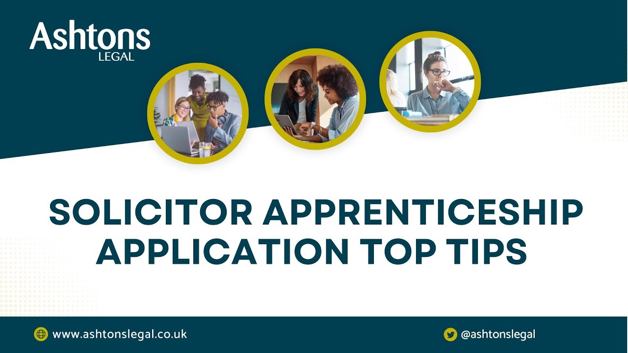 Top Tips for your Solicitor Apprenticeship Application