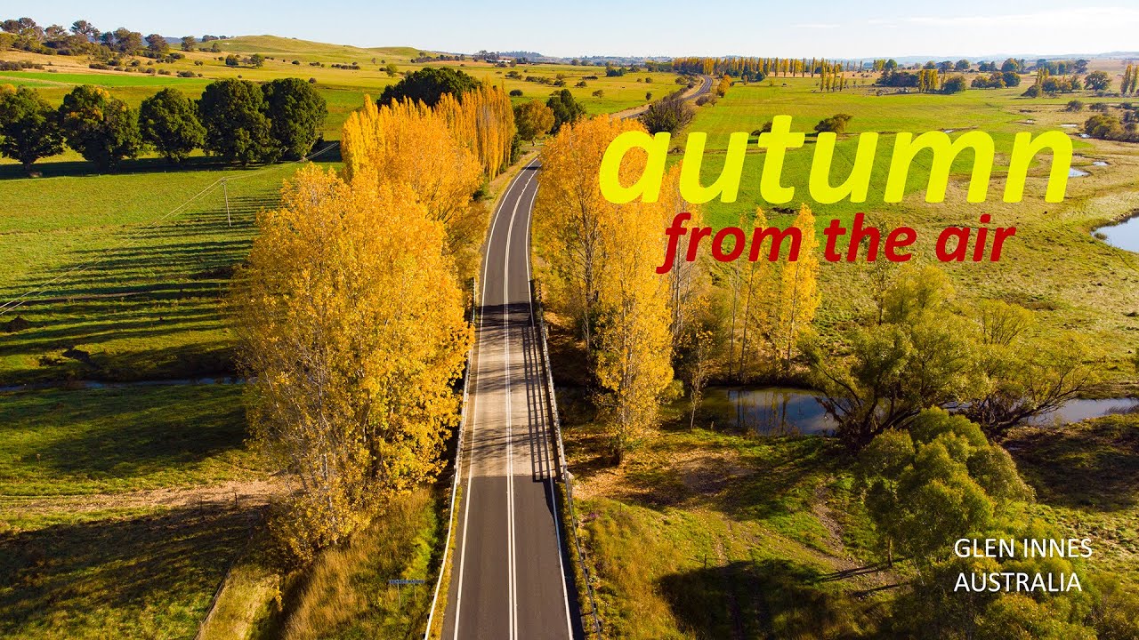 Autumn In Australia - Glen Innes 2021 - From The Air 4K