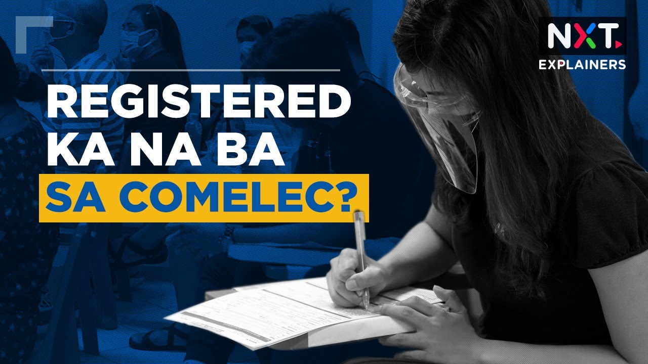 Boboto ka ba sa 2022?: Procedure paano magparehistro sa Comelec | NXT