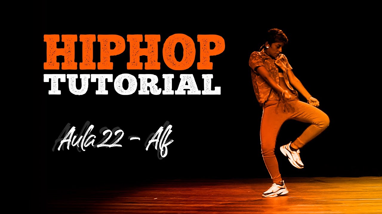 Hip Hop Tutorial - Alf (Aula 22)