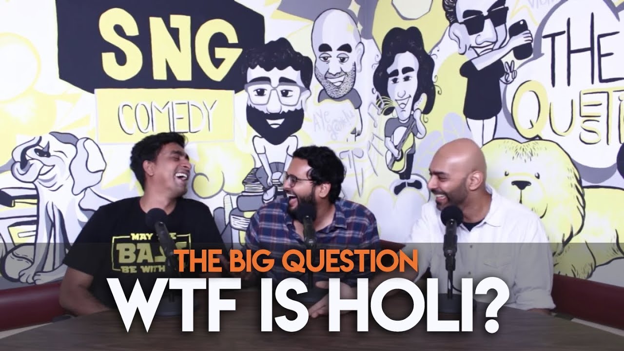 SnG: WTF is Holi? | The Big Question S2 Ep30