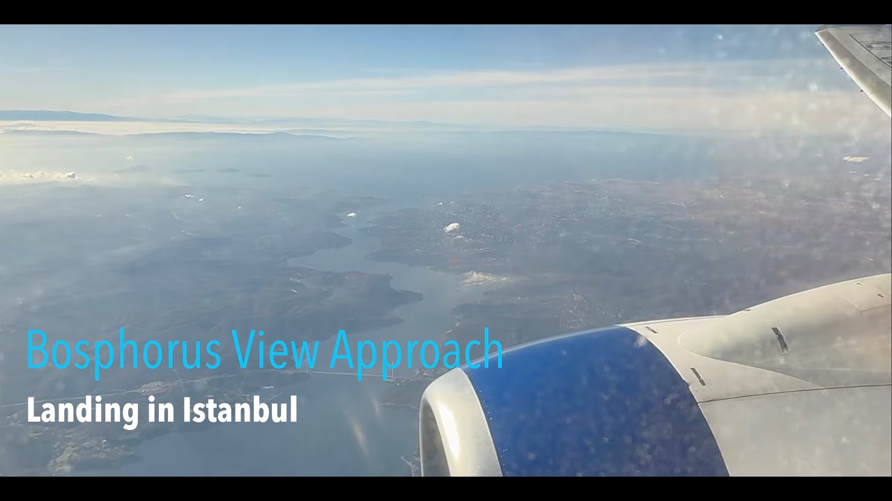 Stunning Morning Landing in Istanbul (SAW) with AJet