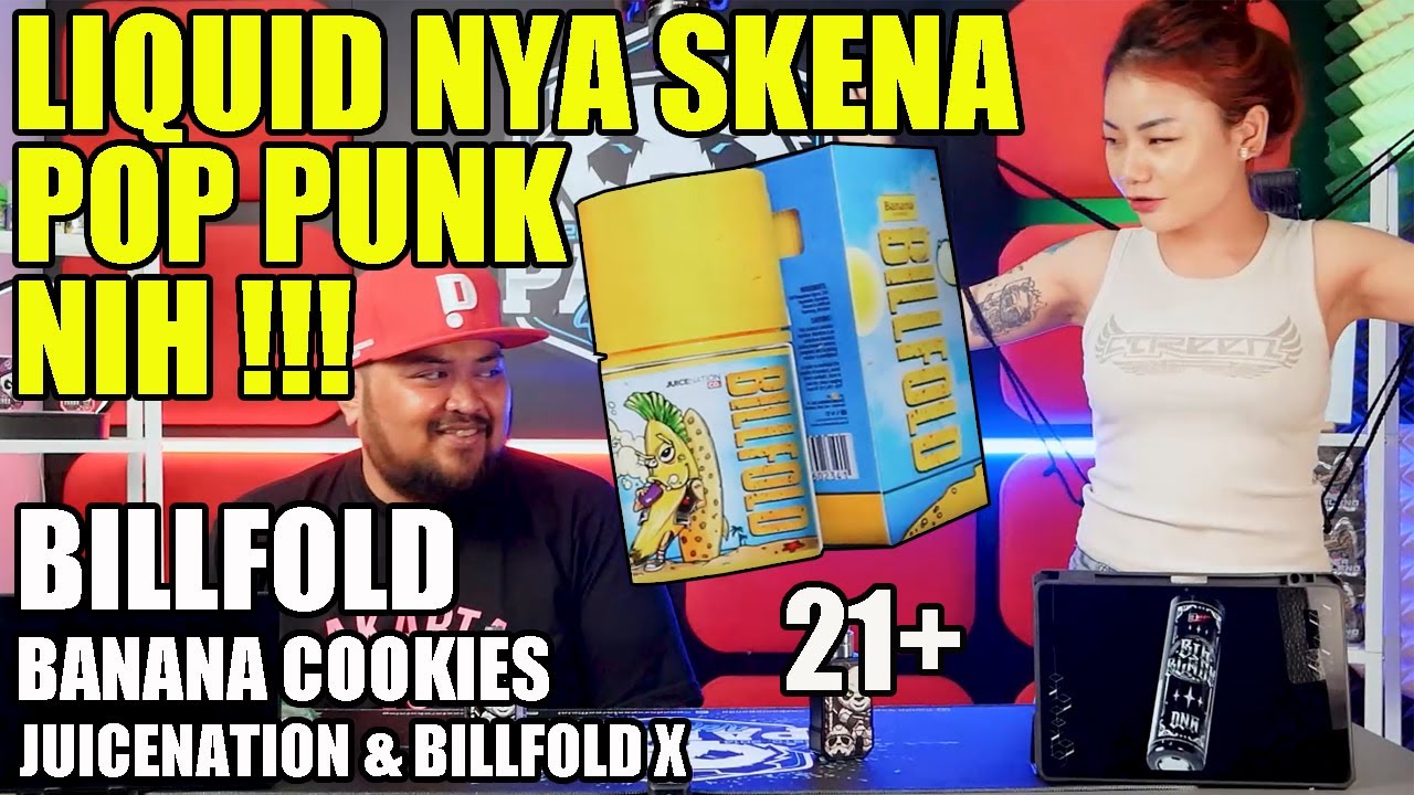 CEMILAN ANAK POP PUNK | BILLFOLD Liquid BANANA COOKIES by BILLFOLD X & Juicenation