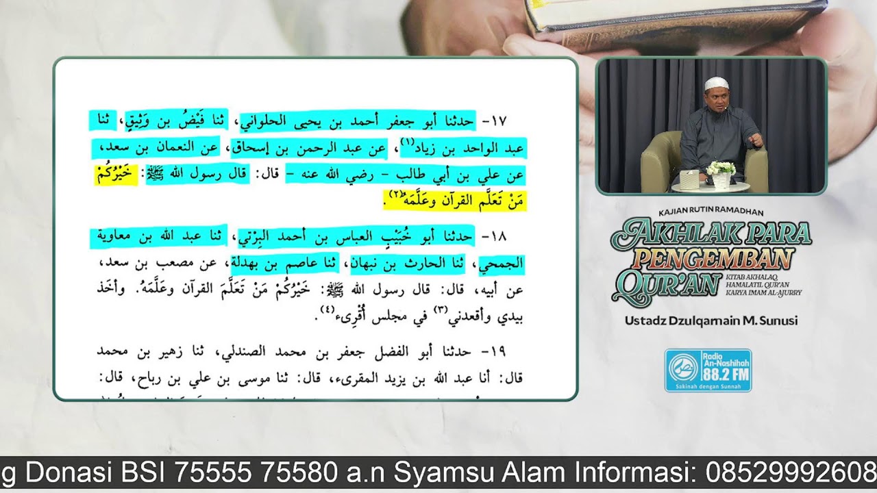Sesi 23. AKHLAK PARA PENGEMBAN AL-QUR’AN - Ustadz Dzulqarnain M. Sunusi