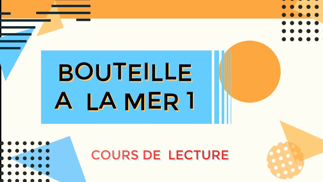 Une bouteille à la mer 1