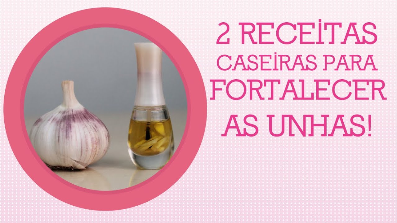 Receita caseira para fortalecer as unhas (ops... duas receitas, aproveitem)