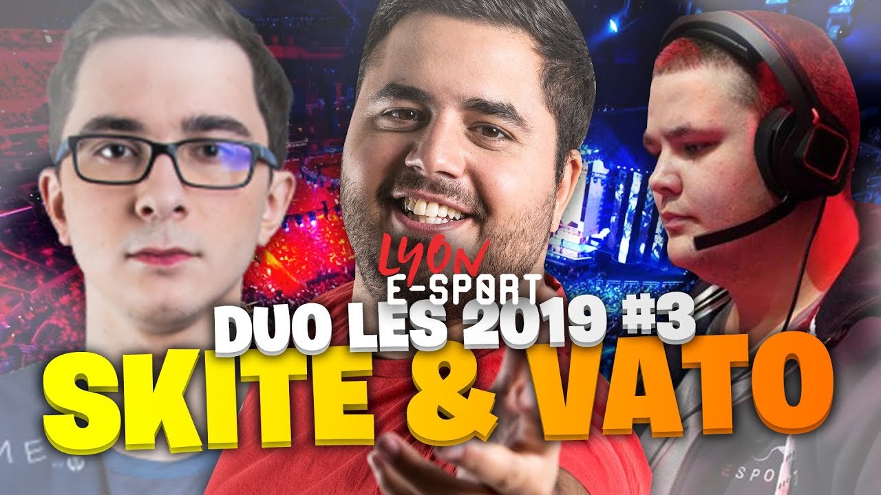 SKITE & VATO - DUO LYON E-SPORT 2019 #3