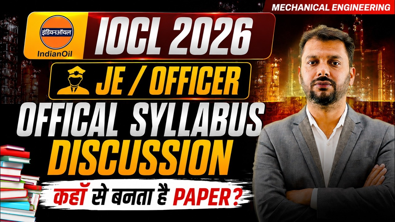 IOCL Recruitment 2026: Mechanical Engg. Official Syllabus Discussion! 🚨 JE & Officer | by Jamal sir