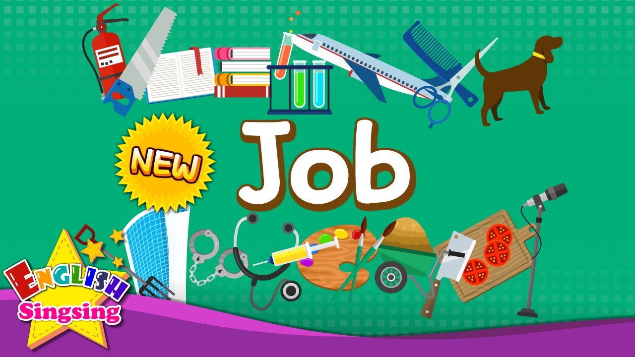 [NEW] Job (v2)- Kids vocabulary - Let's learn about job - Learn English for kids
