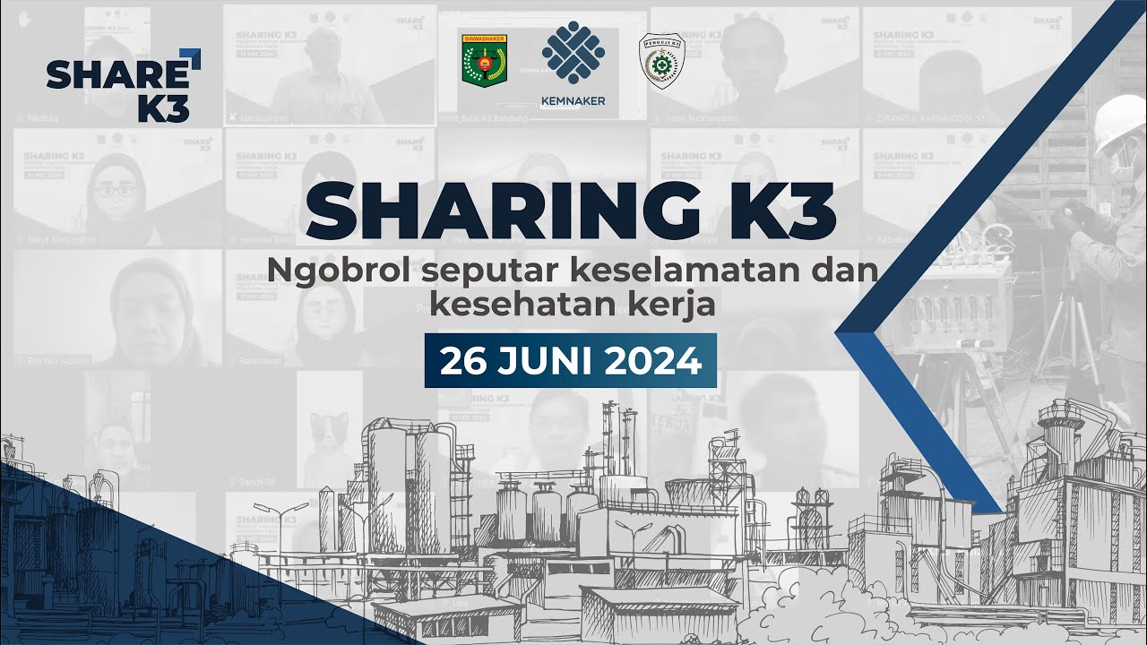 Sharing K3 - Ngobrol seputar keselamatan dan  kesehatan kerja