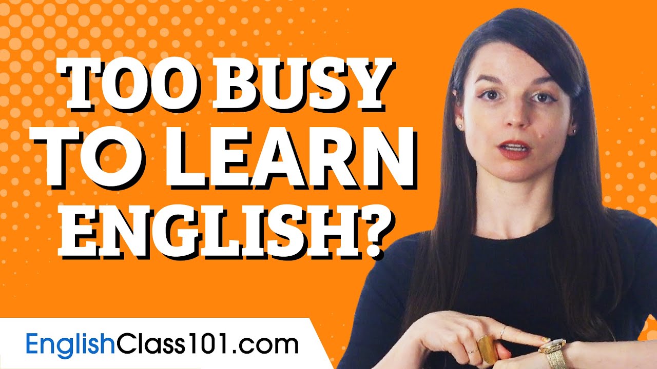 How to Learn English Easily for Busy Adults