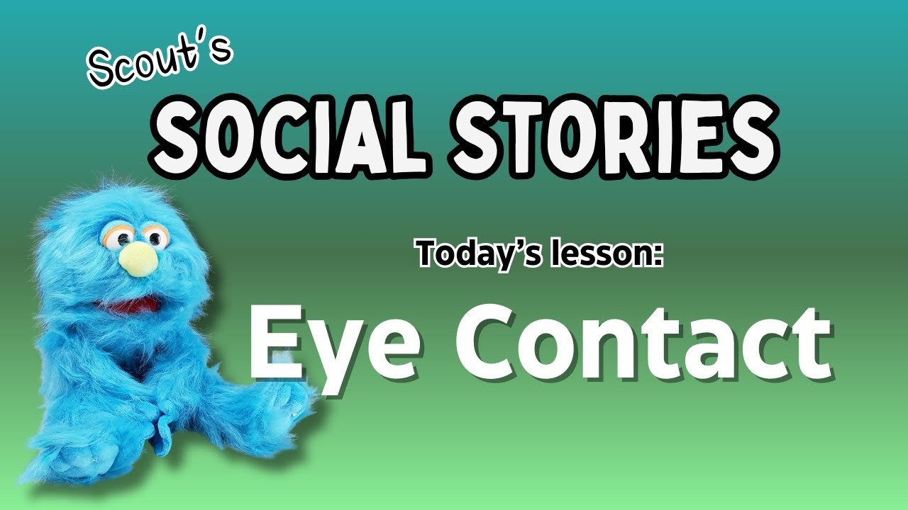 Eye contact - Social Story
