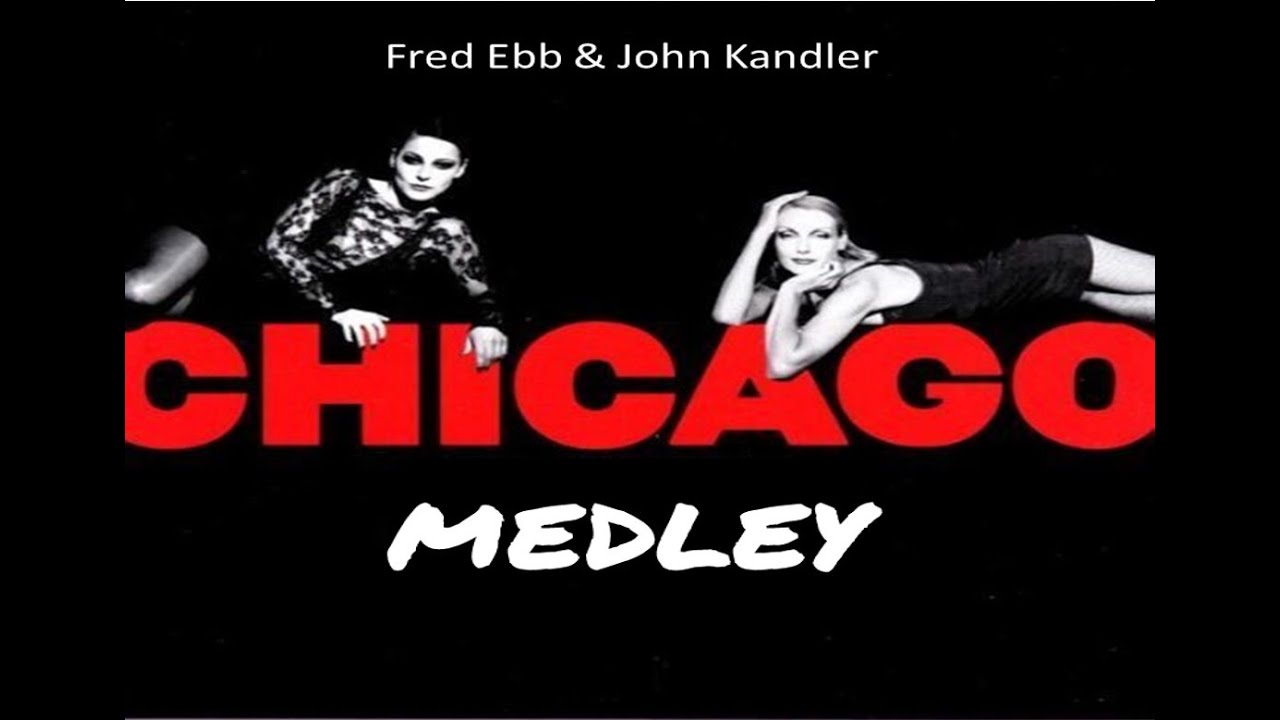 Chicago Medley - arr .:Victor Lopez  (A*)