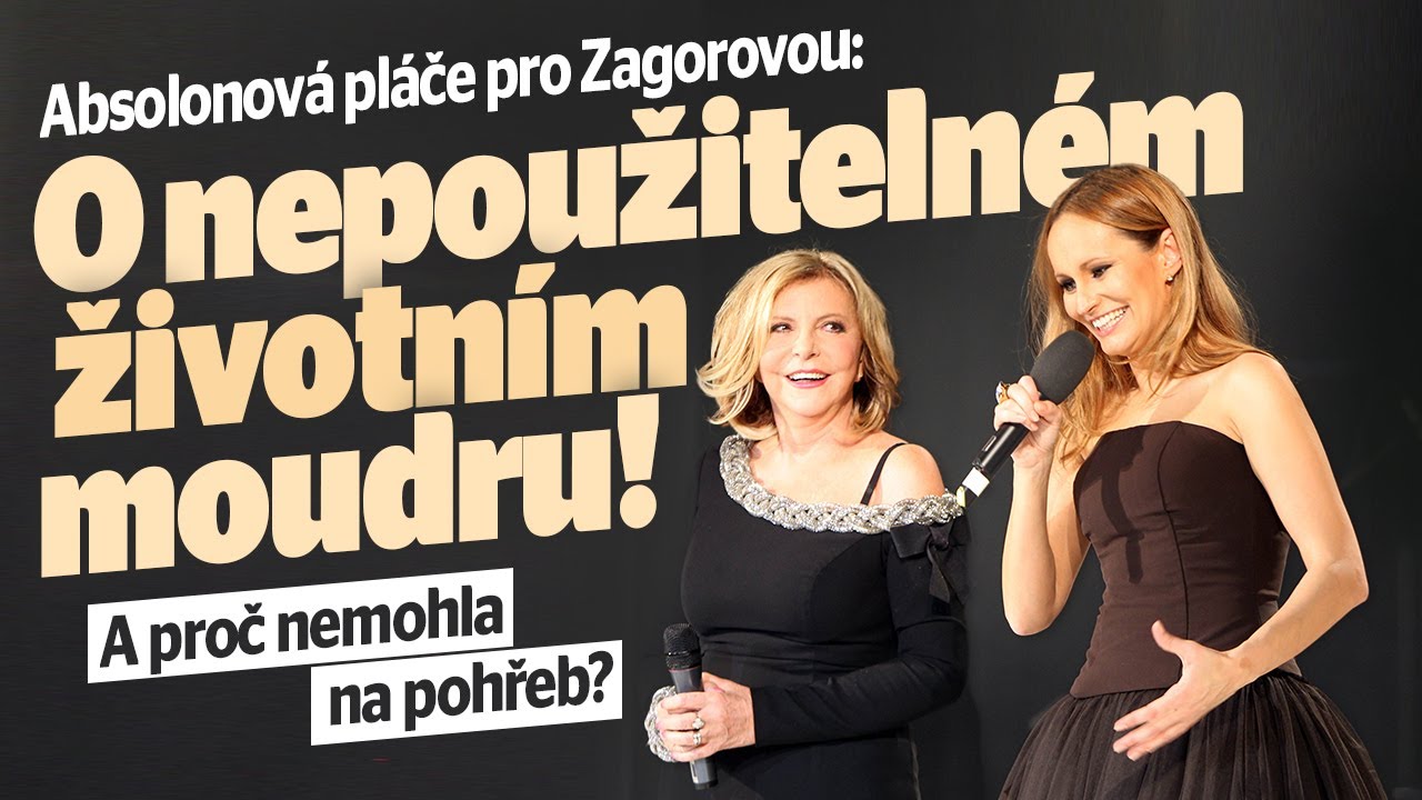 Absolonová pláče pro Zagorovou: O nepoužitelném životním moudru! A proč nemohla na pohřeb?