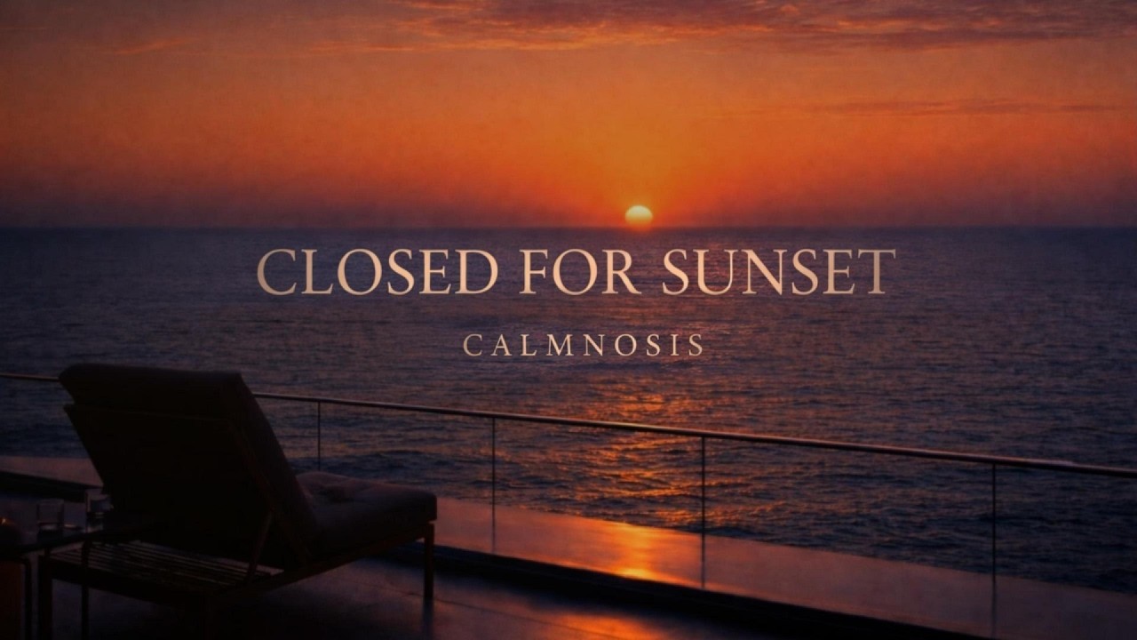 Closed for Sunset – Ibiza Ocean Lounge | Smooth Jazz Immersion by Calmnosis