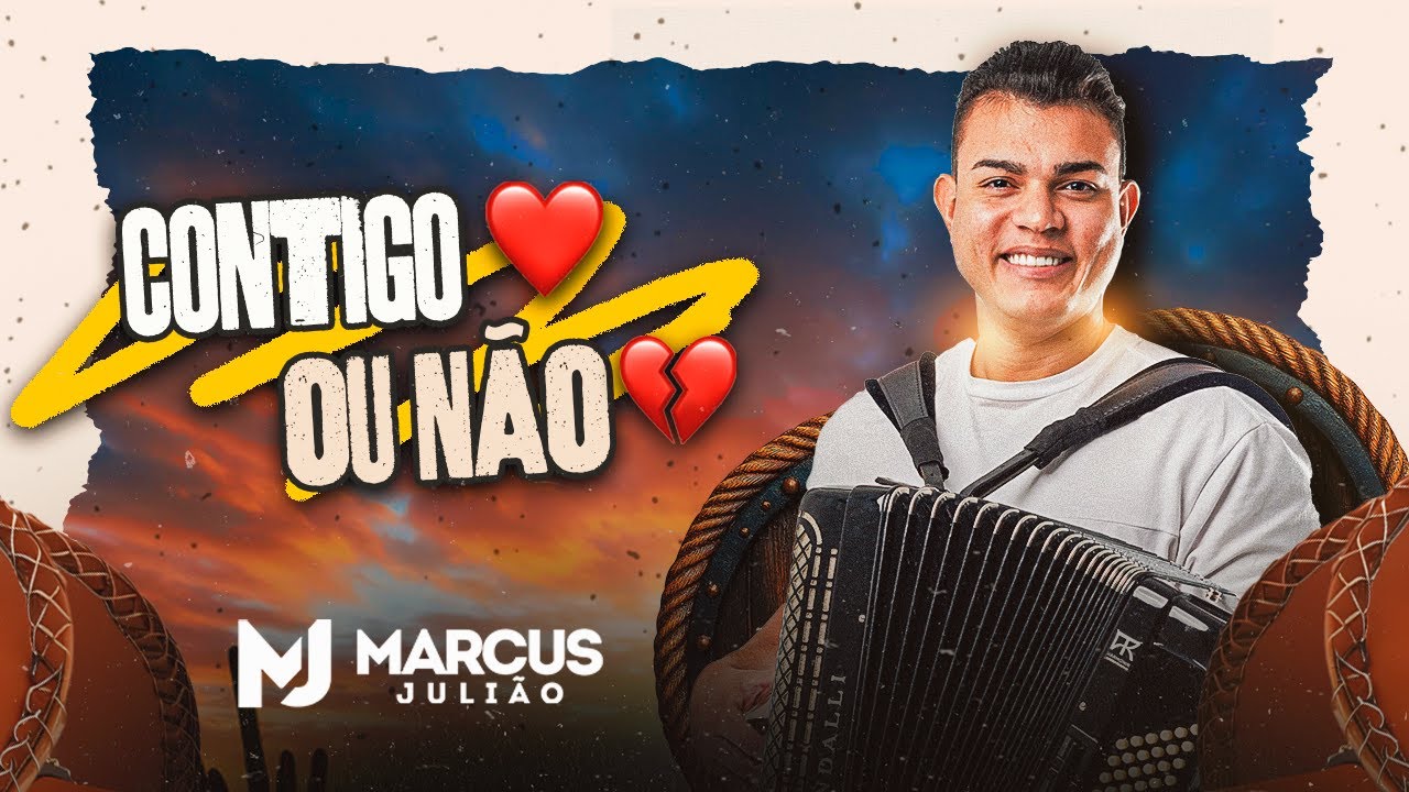 Contigo ou n&atilde;o - Marcus Juli&atilde;o (Clipe oficial)