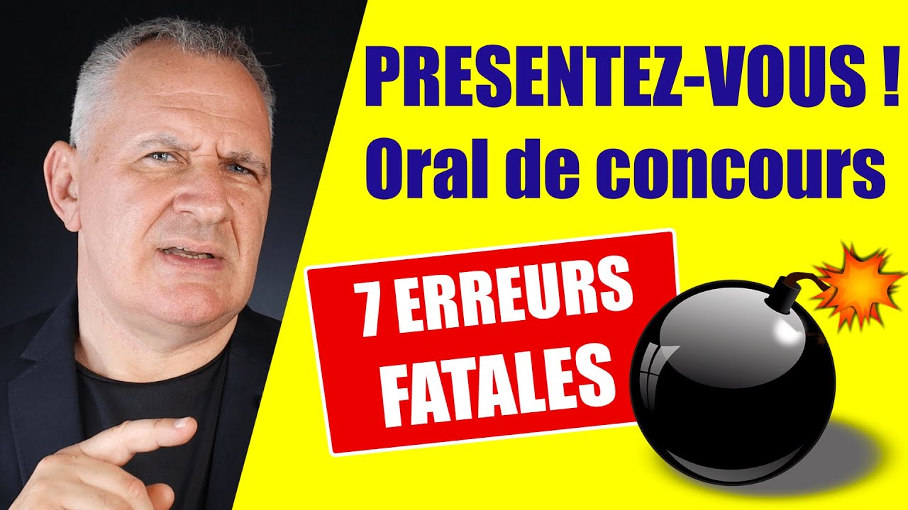 Oral de concours, présentez-vous, 7 erreurs (+ conseils et coaching pour réussir)