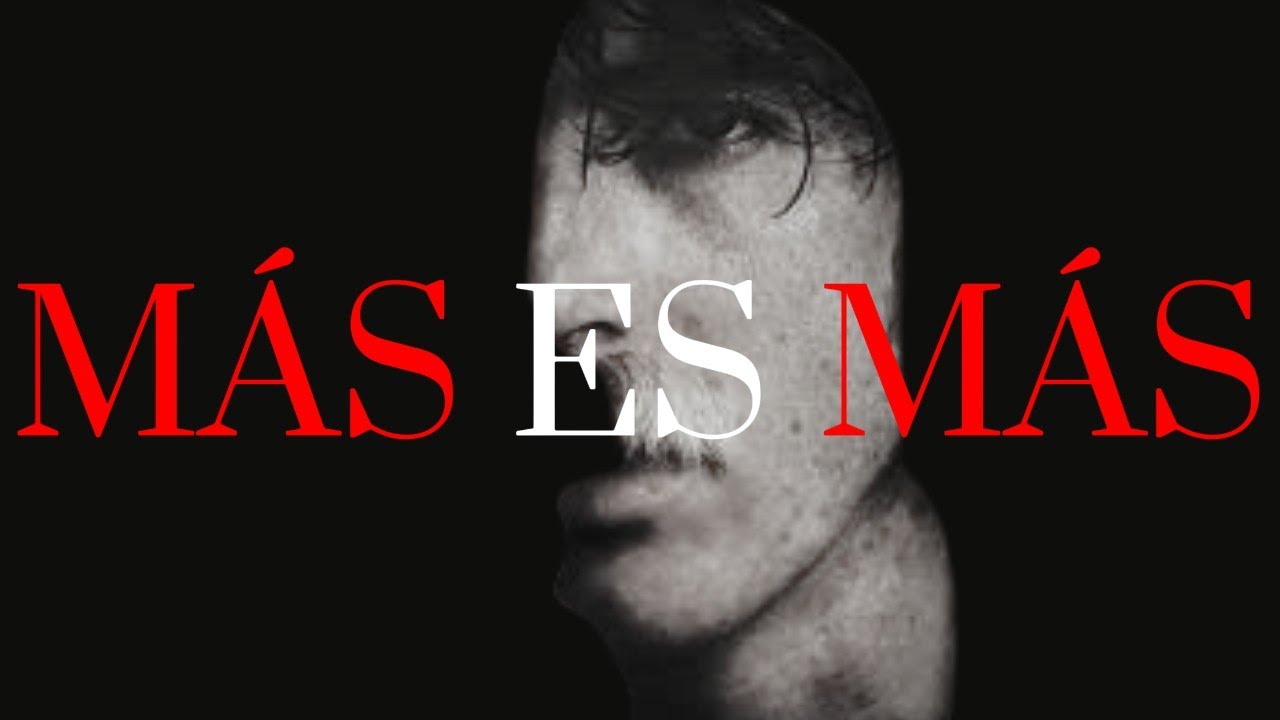 M&aacute;s es M&aacute;s.