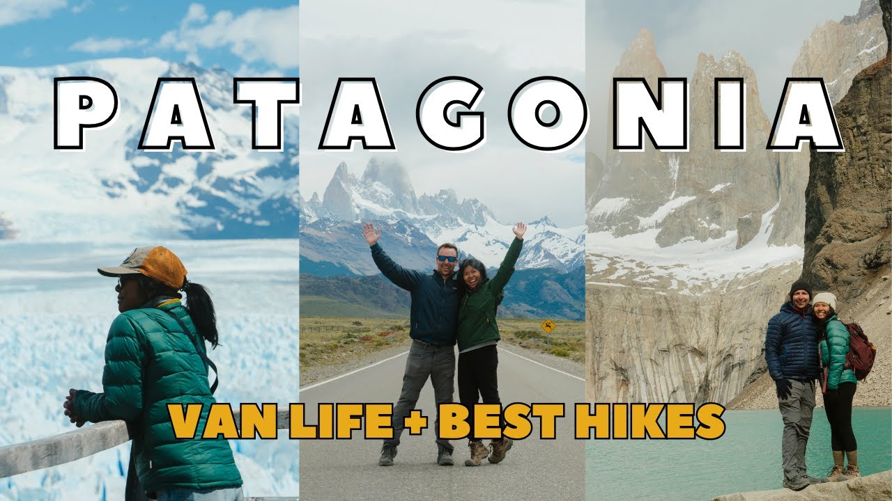 Patagonia Van Life | Torres Del Paine & Los Glaciares National Park | Wicked Campers Van