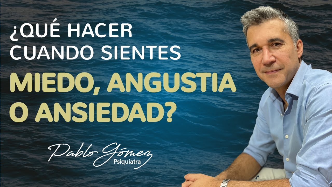 ¿Qué hacer cuando tienes ANGUSTIA, ANSIEDAD o MIEDO? - Pablo Gomez #ansiedad #amor #respiracion