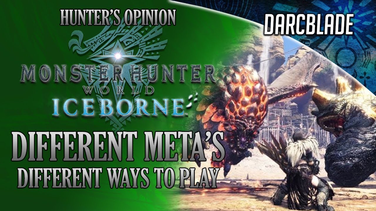 DIFFERENT META'S : MHW ICEBORNE