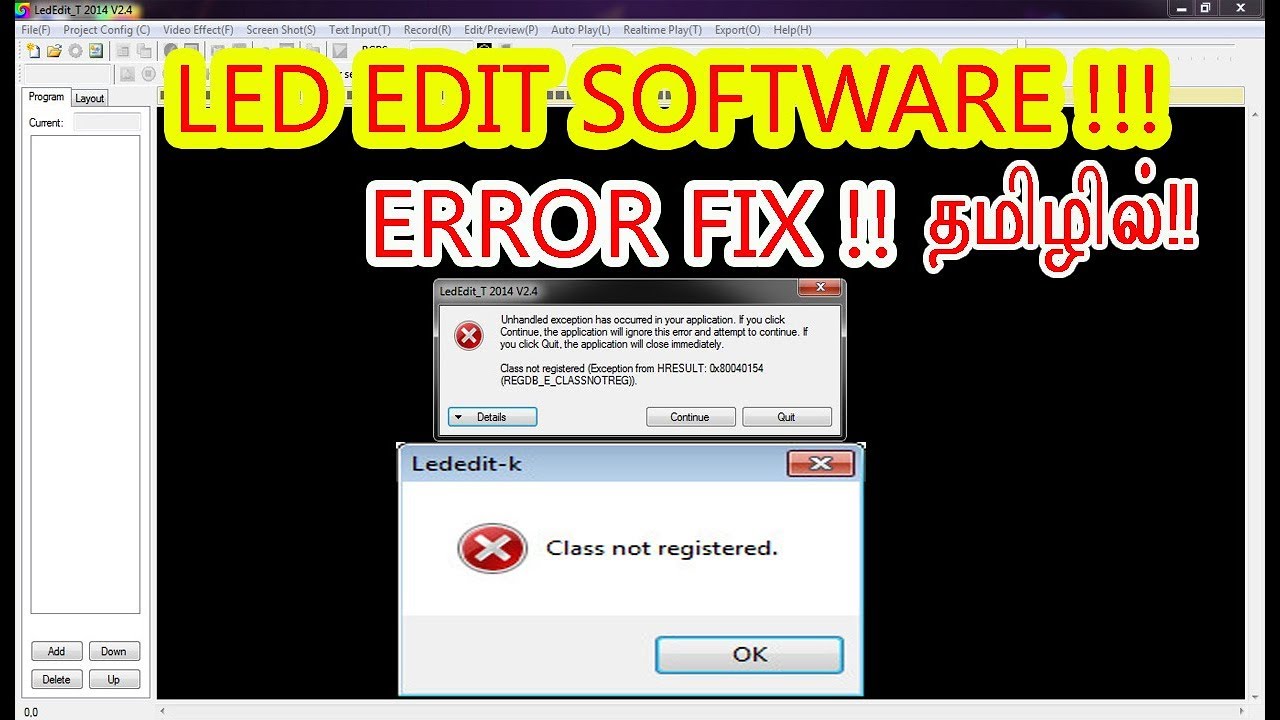 LED EDIT 2014/2018 CLASS NOT REGISTERED ERROR FIX !! IN TAMIL !!