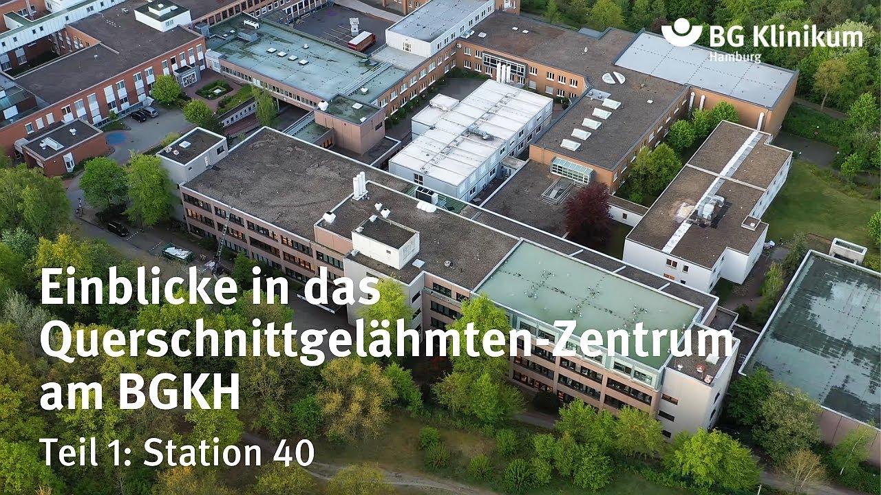 Einblicke in das Querschnittgelähmten-Zentrum | Teil 1: Station 40 | BG Klinikum Hamburg