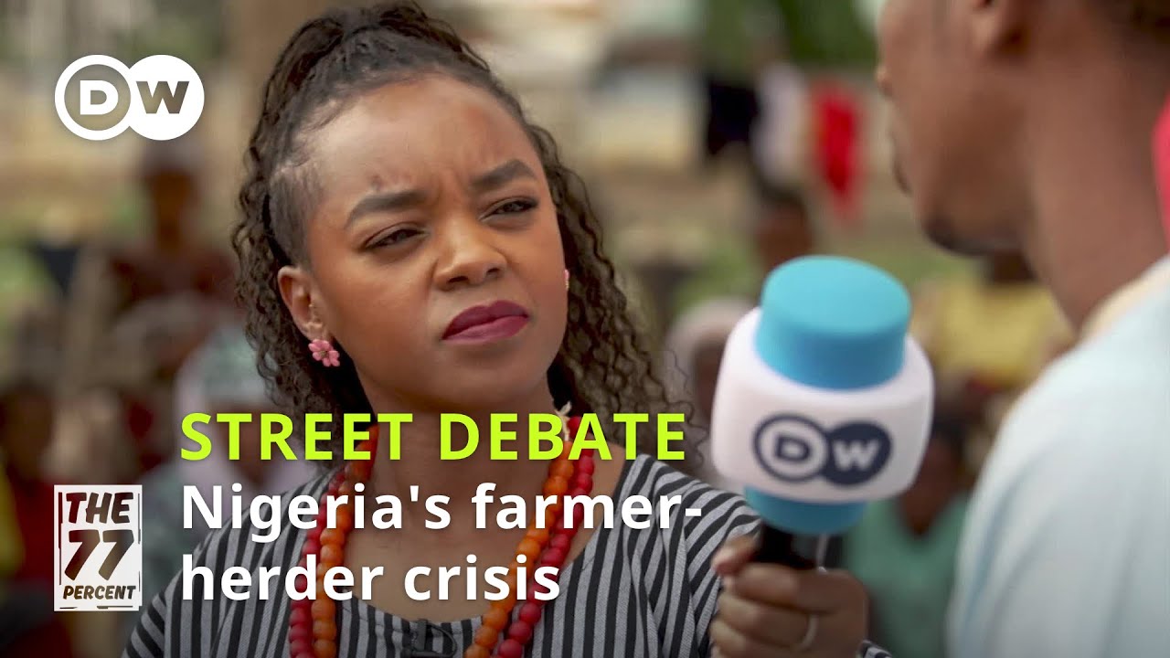 Nomadic life & Nigeria's herder-farmer conflict in the TikTok age | The 77 Percent Street Debate