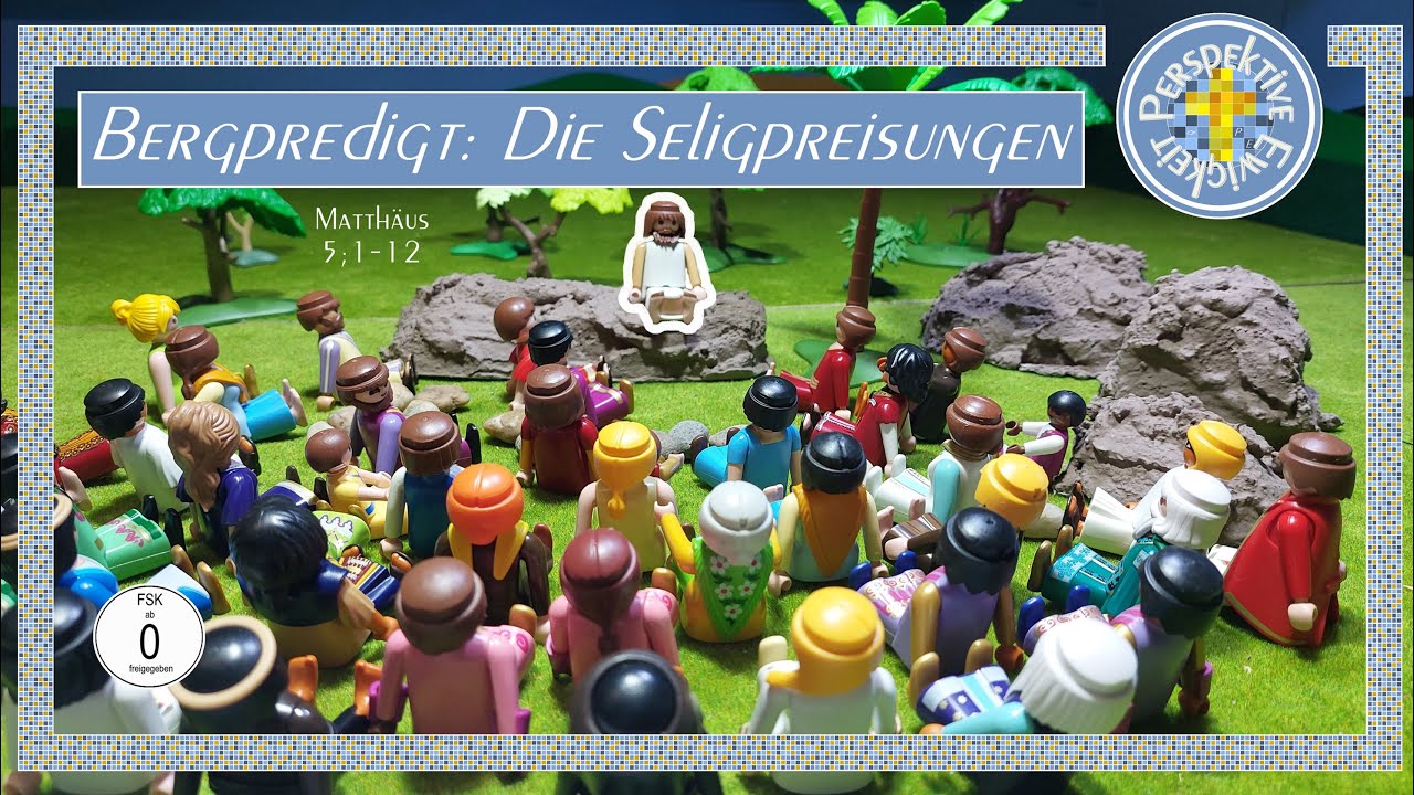 Bergpredigt Teil 1 | Die Seligpreisungen | NT 12 | Nachgespielt mit Playmobil Figuren | Kinder Film