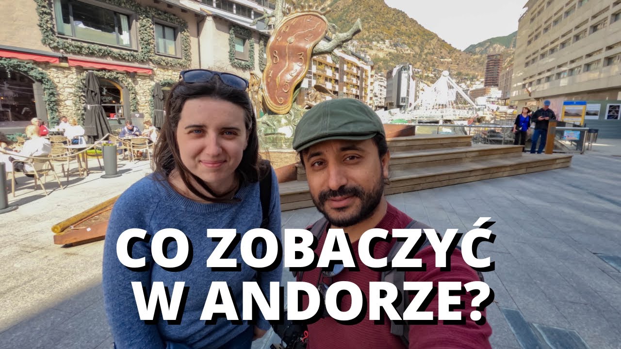 Dojechaliśmy do Andory! 9 rzeczy, które musisz wiedzieć przed podróżą!