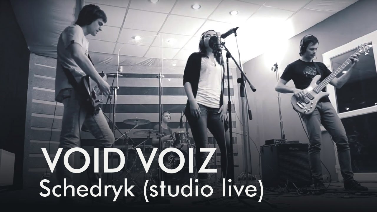VOID VOIZ - Schedryk (studio live)