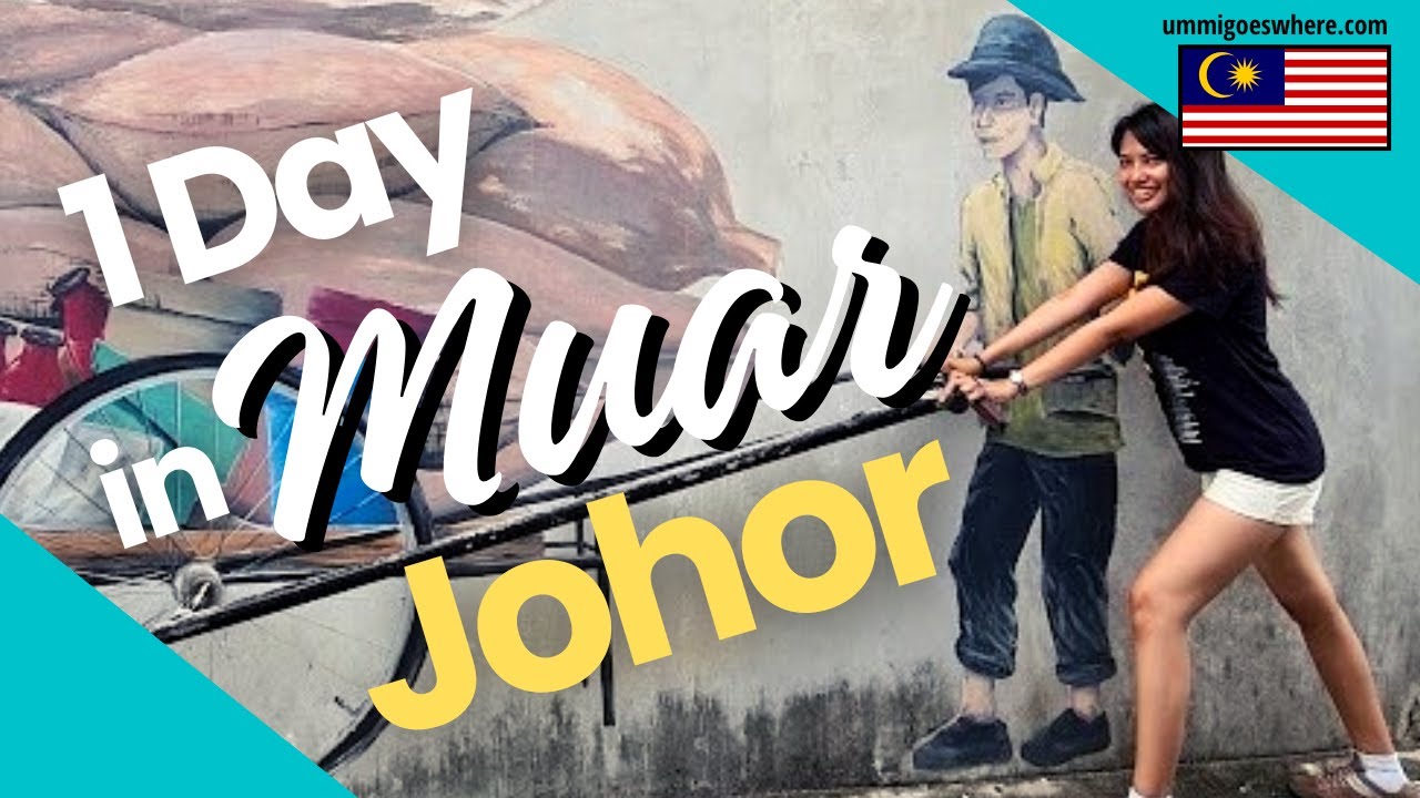 Чем заняться и где поесть в MUAR, JOHOR (2D1N Маршрут по Муару)