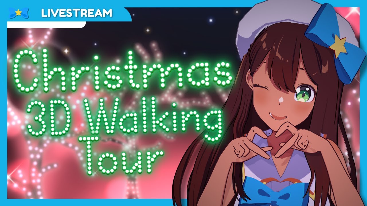 【3D WALKING TOUR】 Christmas Illuminations with YOU 🎄✨【Nyaru ★ Idol VTuber】