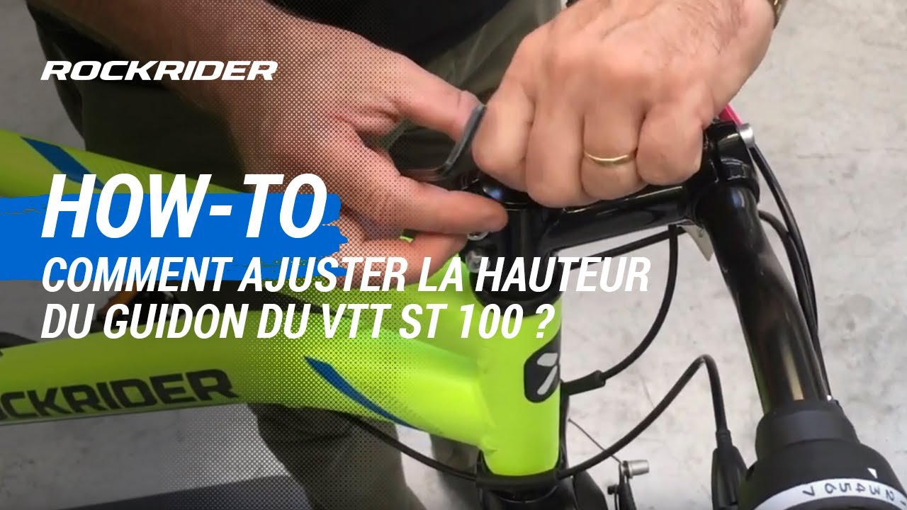 TUTO 🔧 Comment ajuster la hauteur du guidon du VTT ST 100 ? ROCKRIDER