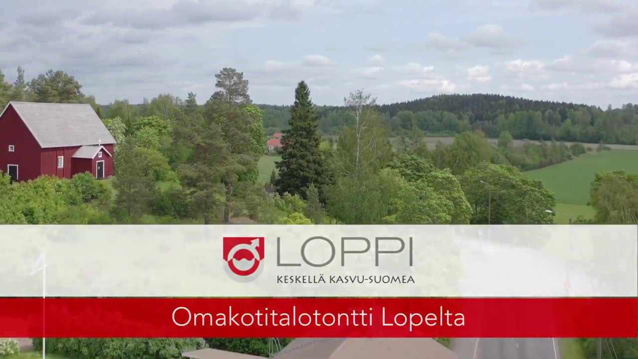 Tonttialueen esittelyvideo - Loppi KK, Vanhakoski