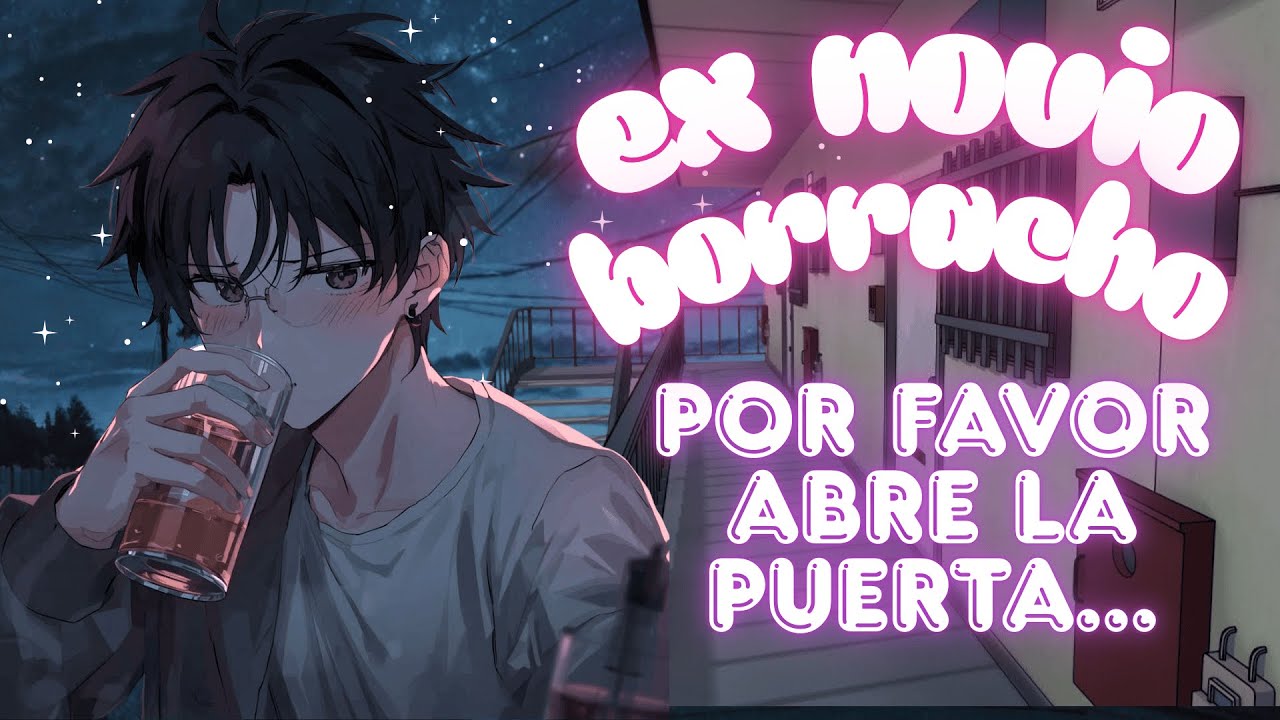 EX NOVIO va a a tu casa borracho 😴🍺 | velion ASMR roleplay