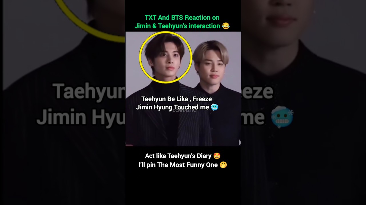 TXT And BTS Reaction on Jimin & Taehyun's interaction 😂 #jimin #fypviralシ #bts